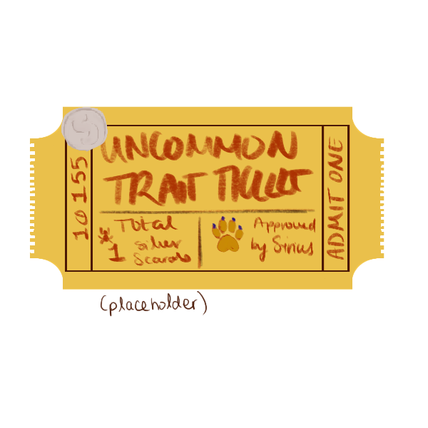 Uncommon Trait Ticket